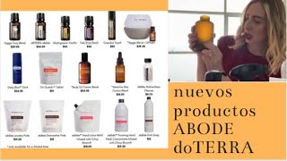 Nueva línea abode de DōTerra !