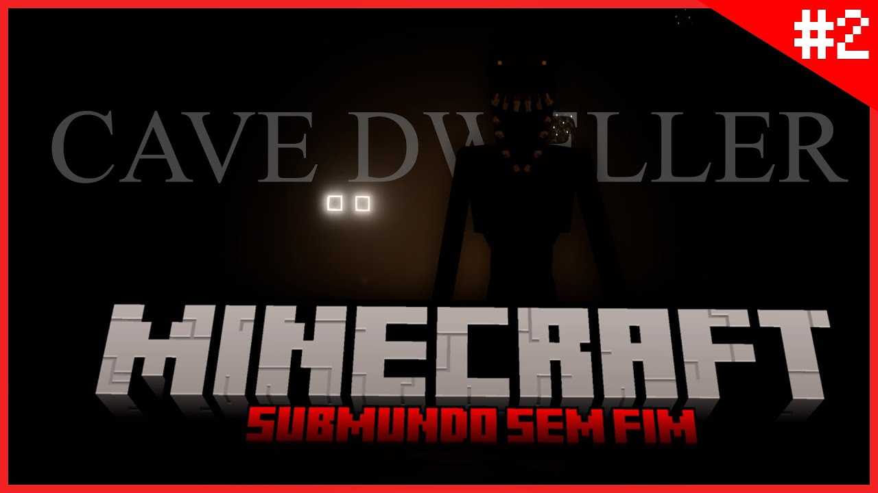 ELE VIVE NAS PROFUNDEZAS DA CAVERNA - MINECRAFT - O SUBMUNDO SEM FIM (#2)