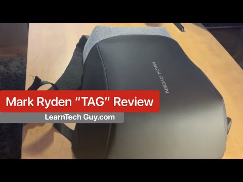 TECH REVIEW | Mark Ryden TAG Anti Theft Backpack Review