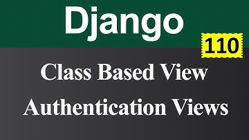 How to use Authentication Views with Class Based View in Django (Hindi)