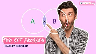 How to solve two set problems [Exam questions and solution series]