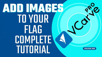 Add Images and Graphics to your Flag in VCarve Pro! | Complete Tutorial