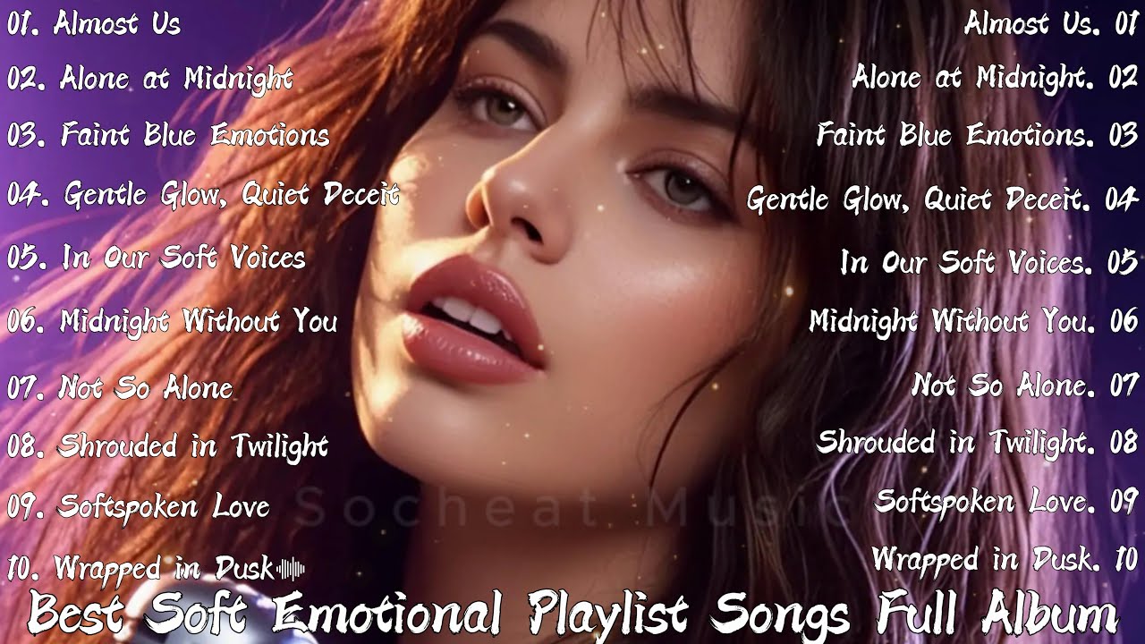 Full Album - Soft Emotional Pop for Ultimate Relaxation 