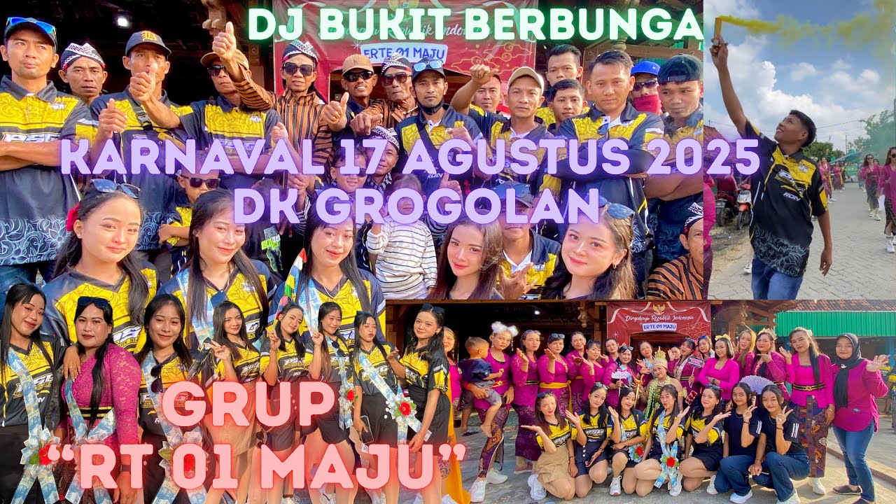 DJ BUKIT BERBUNGA X KUSUMA WIJAYA | KARNAVAL 17 AGUSTUS 2025 DK GROGOLAN DS BULOH 
