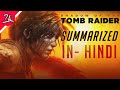 Shadow of the Tomb Raider Story Recap in Hindi (ending explained)