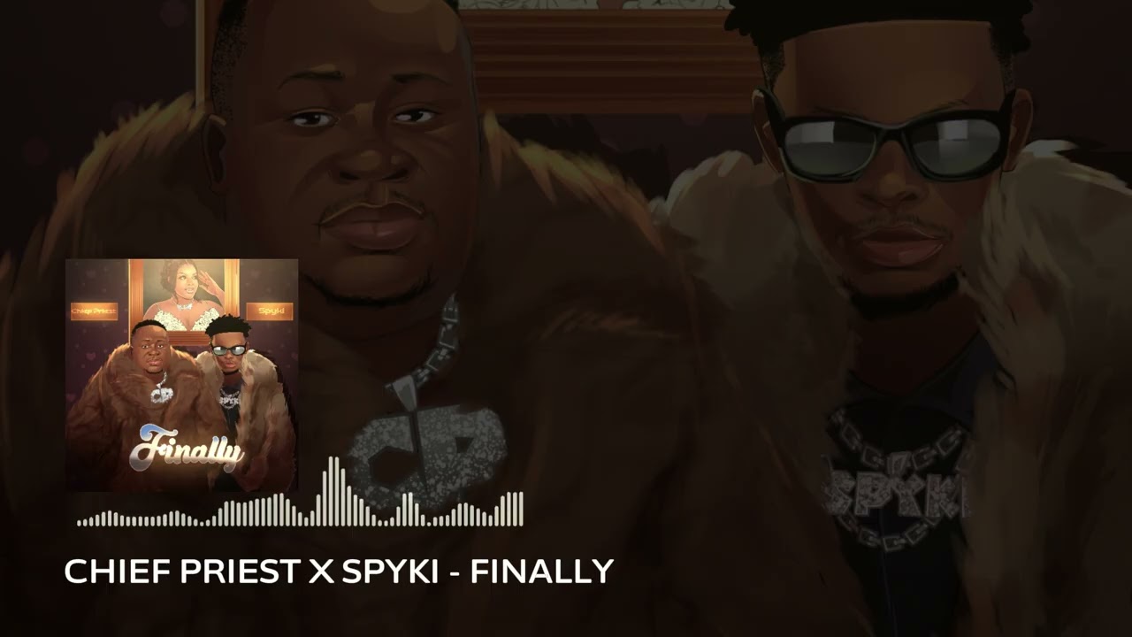 Watch Chief Priest & Spyki - Finally on YouTube Watch Chief Priest & Spyki - Finally on YouTube