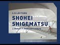 Lecture: Shohei Shigematsu