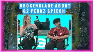 G2 BrokenBlade About SPEECH from G2 PERKZ 👀
