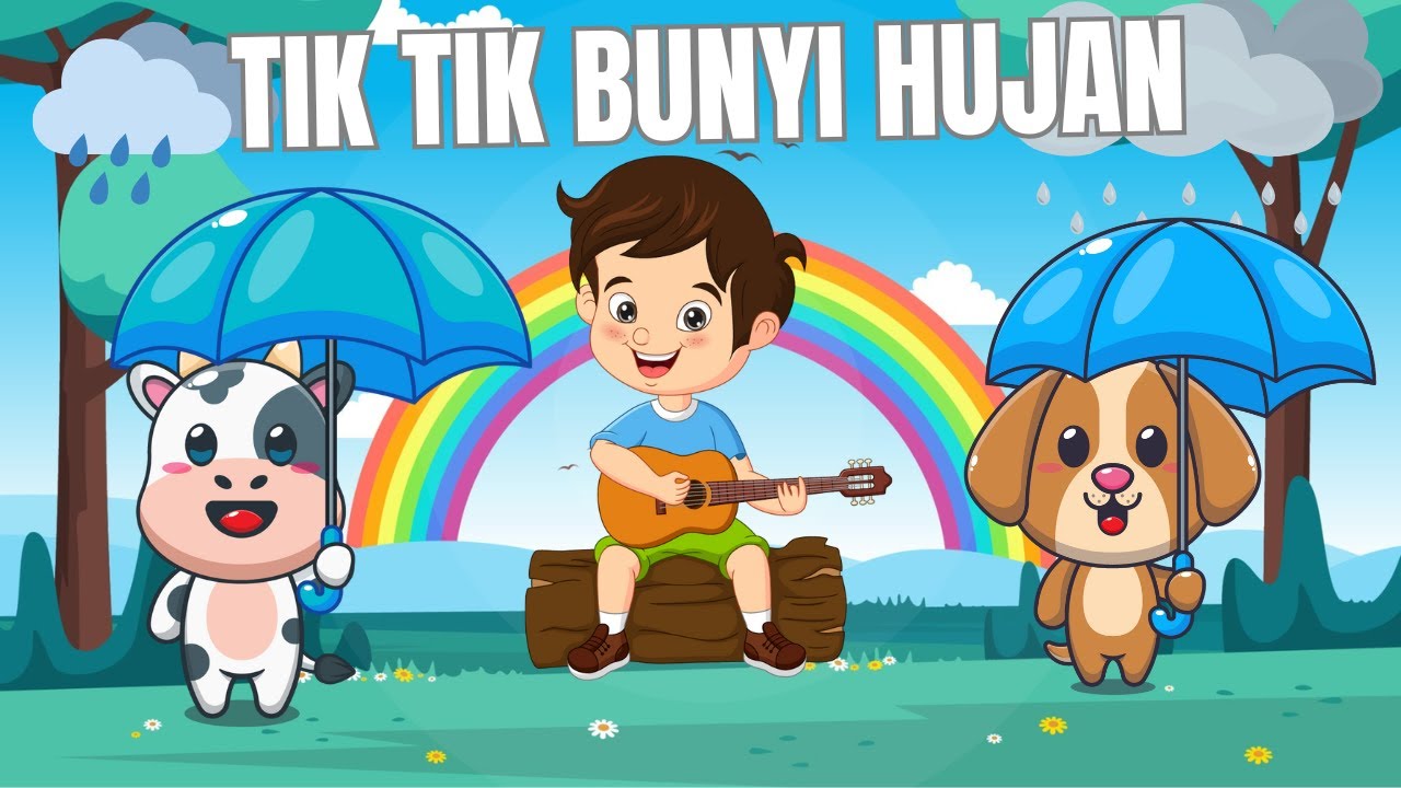 TIk Tik Bunyi Hujan 🎶 | Lagu Anak Viral | Lagu Edukatif dan Gembira ...