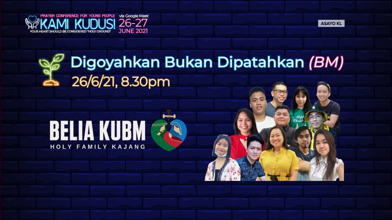 Digoyahkan Bukan Dipatahkan - Belia KUBM HFK (26.06.2021)