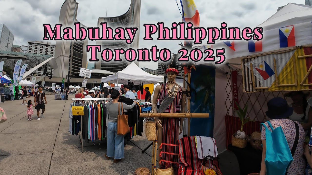 🇨🇦 MABUHAY Philippines Festival Toronto 2025 🇵🇭 | Culture, Food and Celebration 🎉