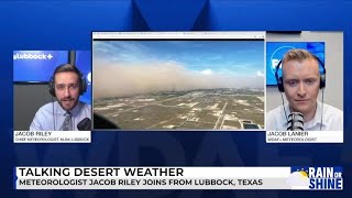 Rain or Shine: From Lubbock to Kansas City, Jacob Riley and Jacob Lanier talk wild desert weather