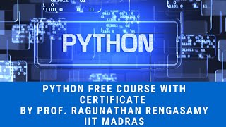 Free Python for Data Science course | By Prof. Ragunathan Rengasamy   |   IIT Madras