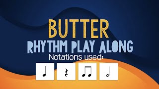 Butter Rhythm Play Along (Intermediate)