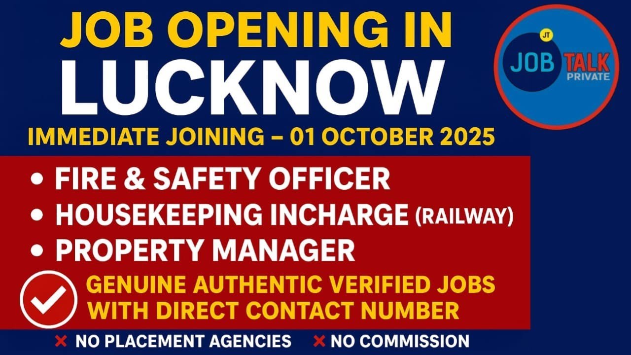🔥 Job Opening in Lucknow | Immediate Joining | Fire & Safety Officer | Housekeeping Incharge 