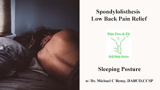 Spondylolisthesis - Sleep Position for Pain Relief