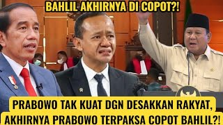 Mampus Detik² Bahlil Dipecat. Setelah Viral Di Demo, Prabowo Tegaskan Copot Jabatan Mentri Bahlil
