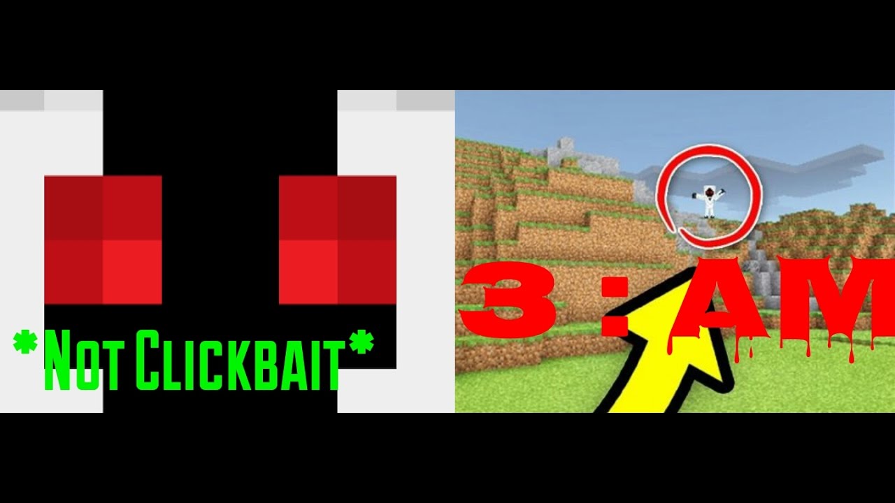 Minecraft Pe - At 3 am!! " the ENTITY 303!!! " *Not 