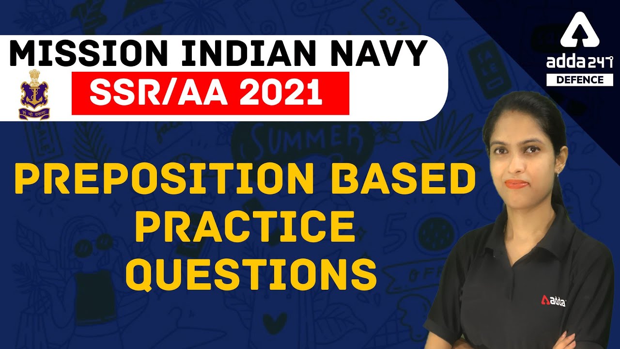 Indian Navy SSR AA New Vacancy 2021 | English Classes | Preposition Based Practice Questions