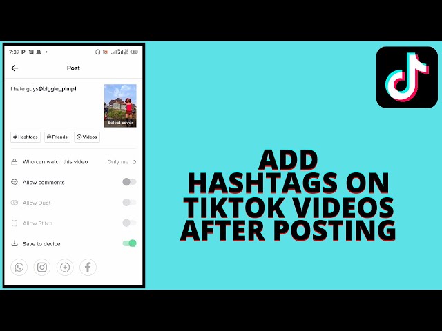 How to Add Hashtags On Tiktok After Posting class=