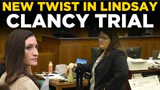 CLANCY TRIAL LIVE: Bombshell Video Evidence Shown As Lindsay Clancy Trial Takes Dramatic Turn