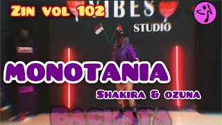 MONOTANIA - ZIN VOLUME 102 | SNEAK PEAK | ZUMBA | DANCE | ZUMBA LOVE | BACHATA | ZE | BALIKPAPAN