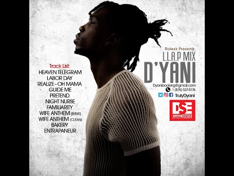 D'yani LLAP Mixtape 2020 - New Upcoming Artist(Must Listen)