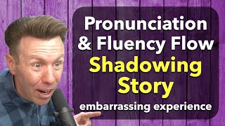 SHADOWING English for Pronunciation and Fluency STORY English Speaking Practice