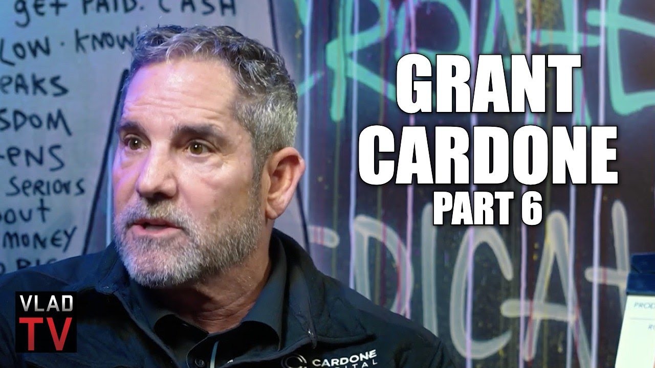 Billionaire Grant Cardone on 10 Rules to Get Your Money Right (Part 6)