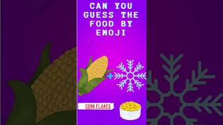 Can you Guess the Food by Emoji emojichallenge youtubeshorts emojis