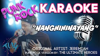 Nanghihinayang - ROCK KARAOKE // Punk Rock Cover by The Ultimate Heroes (Originally by Jeremiah)