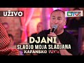 Djani  sladjo moja sladjana  2021  uzivo  otv valentino