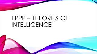 EPPP - Theories of Intelligence
