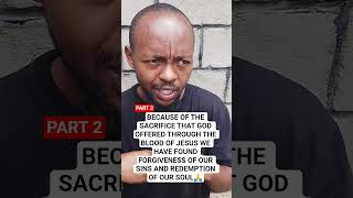 BECAUSE OF THE SACRIFICE THAT GOD OFFERED THROUGH THE BLOOD OF JESUS WE HAVE FOUND FORGIVENESS.