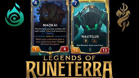 [Legends of Runeterra] WE GO DEEP!! Maokai x Nautilus This deck is consistent!