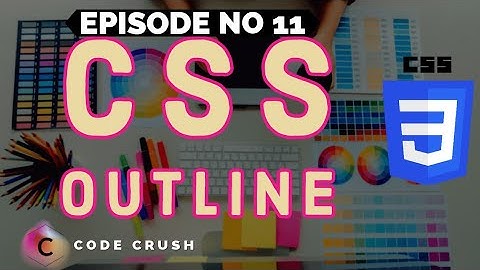 CSS Outline | CSS Outline Offset | Outline Property | CSS Tutorial