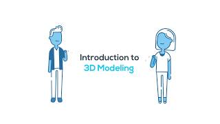 Explainer Video: Introduction to 3D Modeling