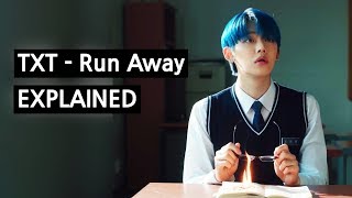 TXT  Run Away Explained (with THEORIES)