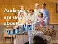 Capture de la vidéo Hear What Audiences Are Saying About The Sound Of Music!