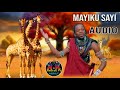 MAYIKU SAYI AUDIO 2026 BY Jimotoli TV 