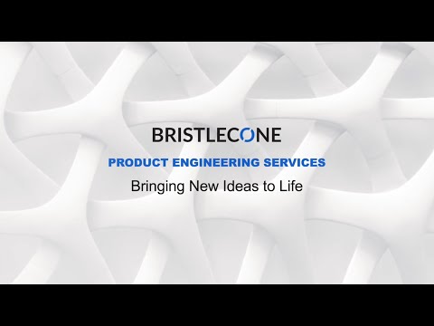 Bristlecone Product Engineering Services: Bringing New Ideas to Life