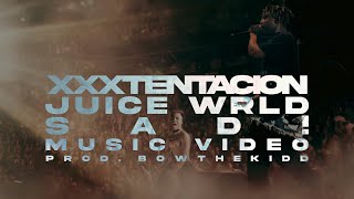 @xxxtentacion  & @JuiceWRLD  - SAD! (Music Video) (Prod. BowTheKidd)
