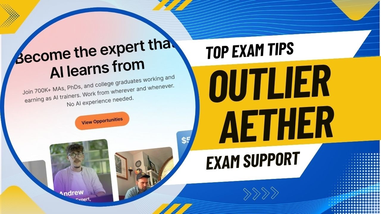 Exam Support: Outlier Ai, How To pass Project Aether Exam, Multimango ...