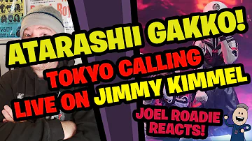 ATARASHII GAKKO! – Tokyo Calling (Live on Jimmy Kimmel) - Roadie Reacts
