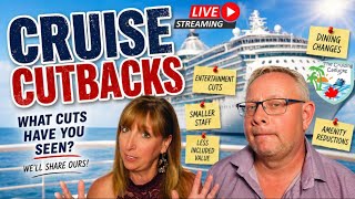 Cruise Cutbacks - Banter Onboard -  April 26, 2026