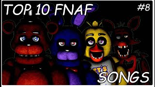 Top 10 FNAF Songs #8