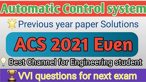 Automatic Control system 2021Even||PYQ sbte Bihar 2021||ACS Paper Solution||Engineer