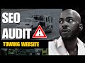 9 FATAL Towing Website Mistakes | SEO Audit