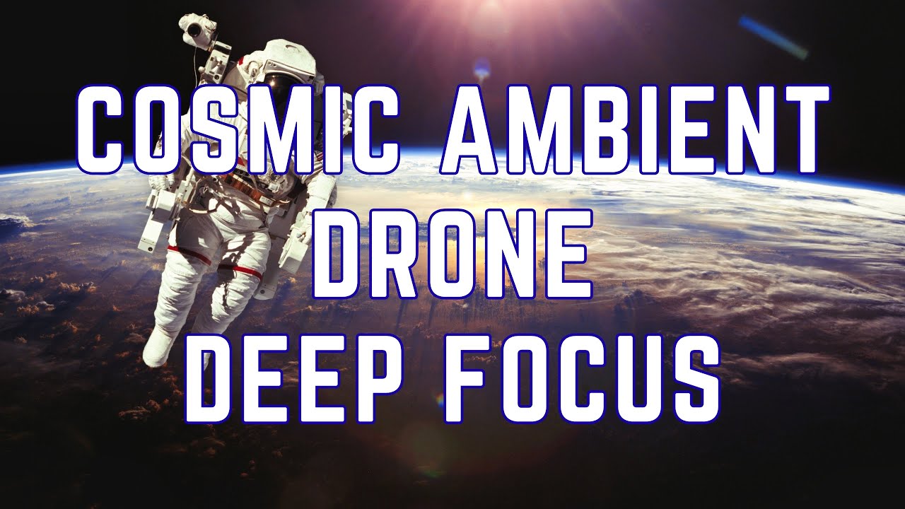 Relaxing Cosmic Drone Ambient Music | Dark Ambient for Study, Meditation and Sleep