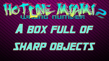 A BOX FULL OF SHARP OBJECTS (ALL WEAPONS) Achievement Tutorial/How To/Guide - Hotline Miami 2